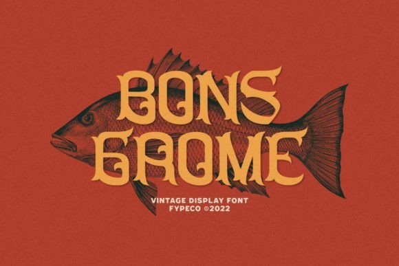 Bons Grome: A Vintage Display Font for Elegant Editorial Moments