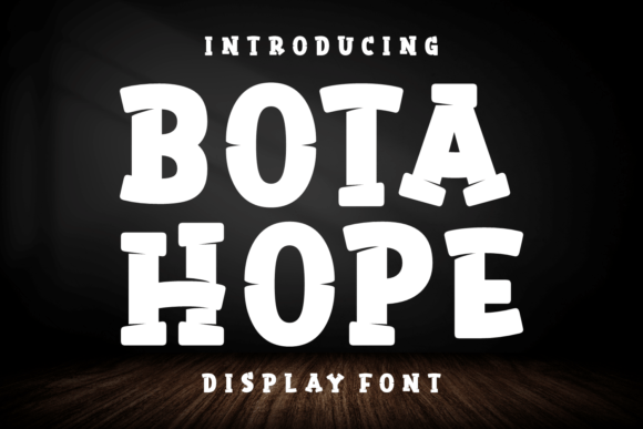 Bota Hope Font for Bold, Playful Campaign Headlines