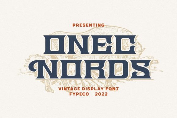 Onec Nords: A Vintage Display Font for Bold Campaign Headlines
