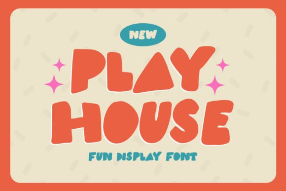 Play House Font: A Fun, Bold Display Font for Small Business Branding