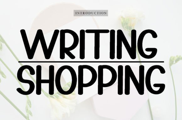 Writing Shooping: A Professional Handwritten Display Font for Marketers